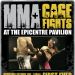 Cage Fights at the Epicentre