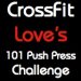 The CrossFit Love "101 Push Press Challenge"