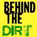 Behind The Dirt With Mike Mal
