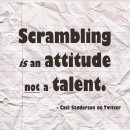 Cael Sanderson Quote  Scrambling