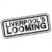 Liverpool's Looming